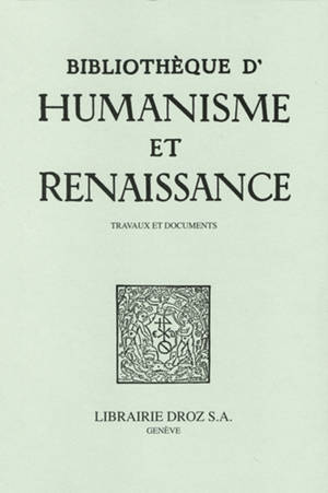 Bibliothèque d'humanisme et Renaissance. n° 83-2