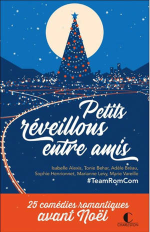 Petits réveillons entre amis : 25 nouvelles pour préparer Noël