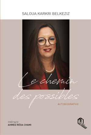 Le chemin des possibles