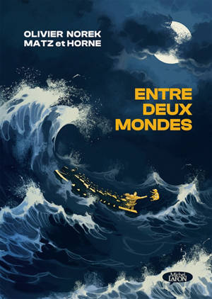 Entre deux mondes