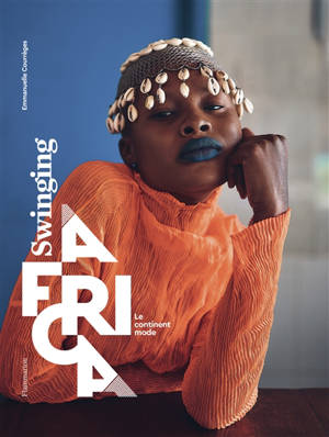 Swinging Africa : le continent mode