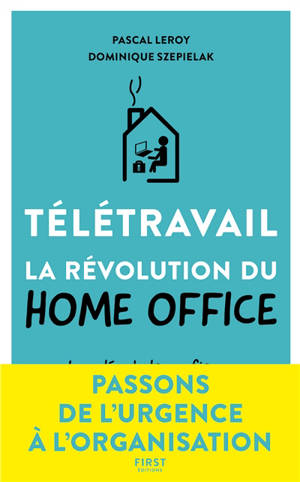 Télétravail : la révolution du home office : les clés de la confiance