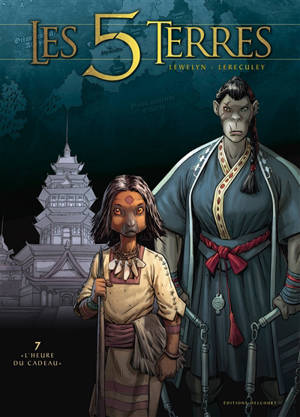Les 5 terres, cycle 1, Angleon. Volume 7, L'heure du cadeau