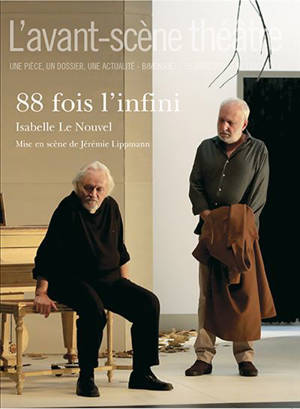 Avant-scène théâtre (L'). n° 1500, 88 fois l'infini