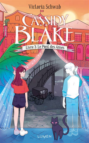 Cassidy Blake. Volume 3, Le pont des âmes