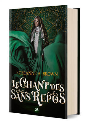 Le chant des sans repos. Volume 1