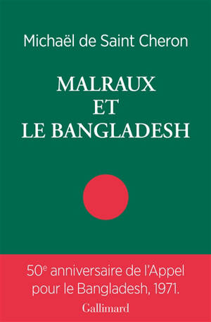 Malraux et le Bangladesh