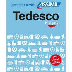 Tedesco : quaderno di esercizi : primi passi = Cahiers d'exercices d'allemand pour Italiens : niveau débutant
