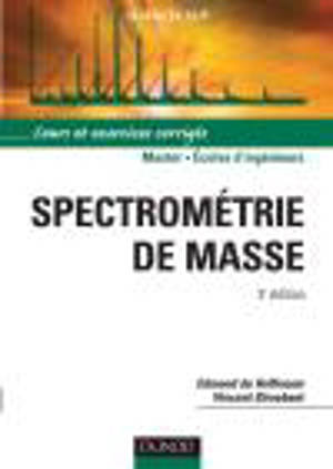 Spectrométrie de masse : cours et exercices corrigés