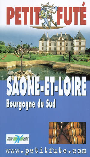 Saône-et-Loire : Bourgogne du Sud