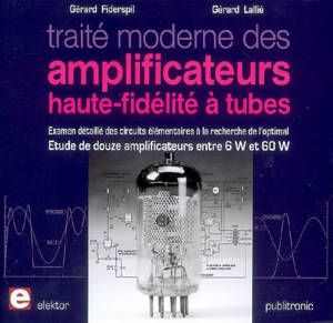 Traité moderne des amplificateurs haute-fidélité à tubes