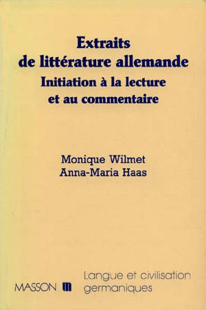 Extraits de littérature allemande : initiation à la lecture et au commentaire