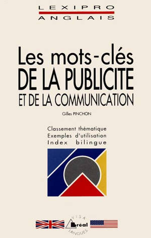 Les mots-clés de la publicité et de la communication, anglais : BTS, IUT, DEUG, formations tertiaires, cadres d'entreprises