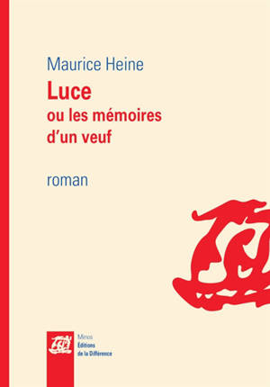 Luce ou Les mémoires d'un veuf