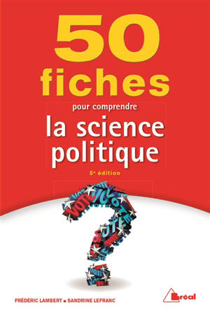50 fiches pour comprendre la science politique