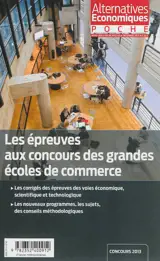 Alternatives économiques poche, hors série, n° 65 bis. Les épreuves aux concours des grandes écoles de commerce
