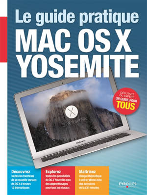 Le guide pratique Mac OS X Yosemite