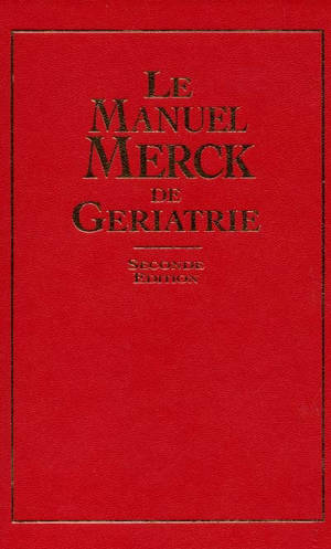 Le manuel Merck de gériatrie