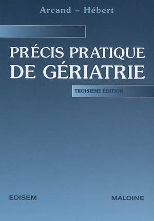 Précis pratique de gériatrie