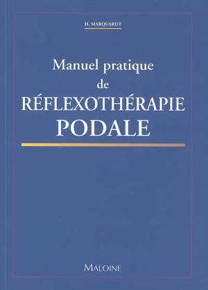Manuel pratique de réflexothérapie podale
