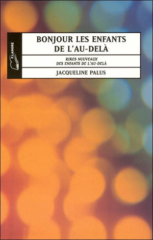 Bonjour les enfants de l'au-delà