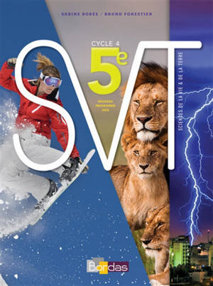 SVT, sciences de la vie et de la terre, 5e, cycle 4 : nouveau programme 2016