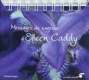 Messages de sagesse d'Eileen Caddy