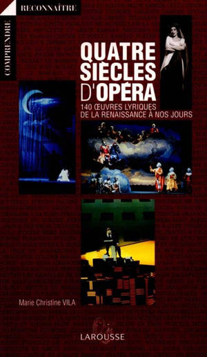 Quatre siècles d'opéra