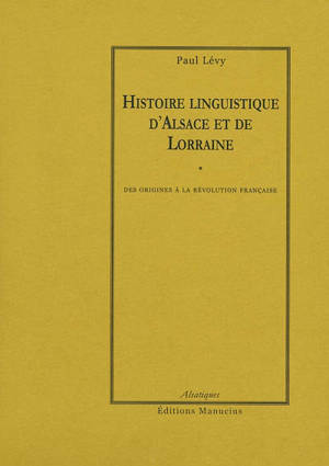 Histoire linguistique d'Alsace et de Lorraine