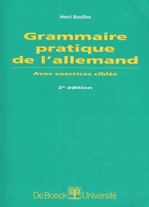 Grammaire pratique de l'allemand : avec exercices ciblés