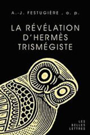 La révélation d'Hermès Trismégiste
