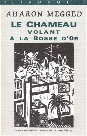 Le chameau volant à la bosse d'or