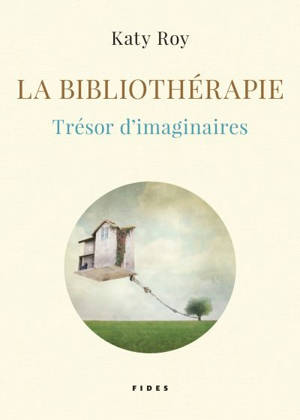 La bibliothérapie, trésor d'imaginaires