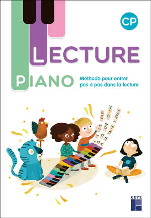 Lecture piano CP : méthode pour entrer pas à pas dans la lecture