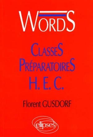Words, classes préparatoires HEC : médiascopie du vocabulaire anglais