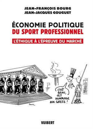 Economie politique du sport professionnel : l'éthique à l'épreuve du marché