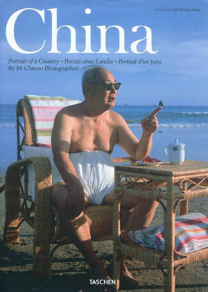 China : portrait of a country : by 88 chinese photographers. Porträt eines Landes. Portrait d'un pays