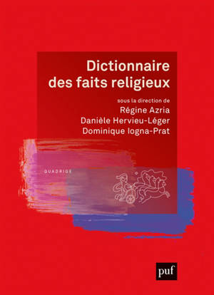 Dictionnaire des faits religieux