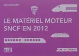 Le matériel moteur de la SNCF en 2012