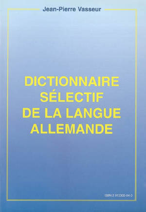 Dictionnaire sélectif de la langue allemande