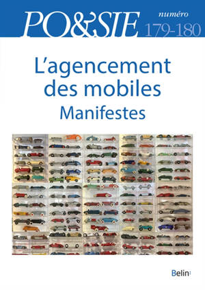 Poésie, n° 179-180. L'agencement des mobiles : manifestes