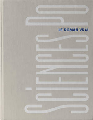 Science Po, le roman vrai