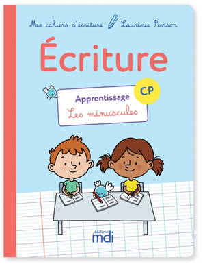 Ecriture CP : apprentissage, les minuscules