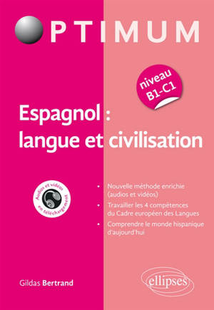 Espagnol : langue et civilisation : niveau B1-C1