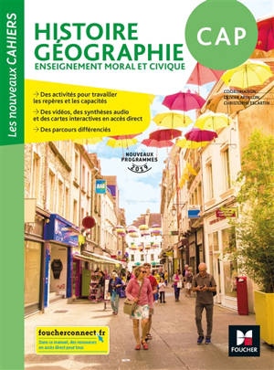 Histoire, géographie, enseignement moral et civique, CAP : nouveaux programmes 2019