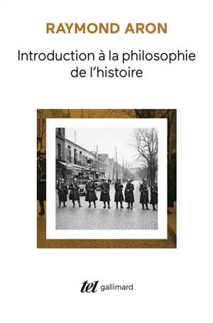 Introduction à la philosophie de l'histoire : essai sur les limites de l'objectivité historique