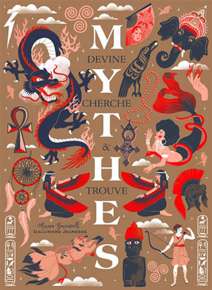 Mythes : devine, cherche & trouve