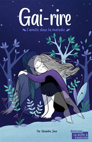 Gai-rire : l'amitié dans la maladie
