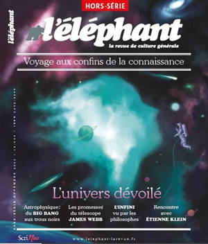 L'Eléphant : la revue, hors-série. Univers