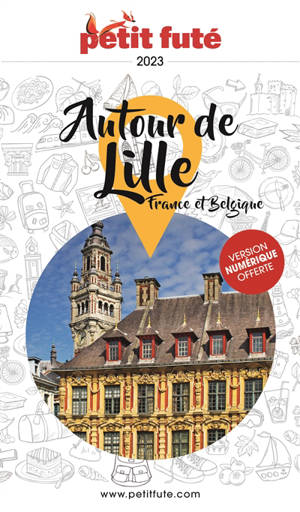 Autour de Lille : France et Belgique : 2023
